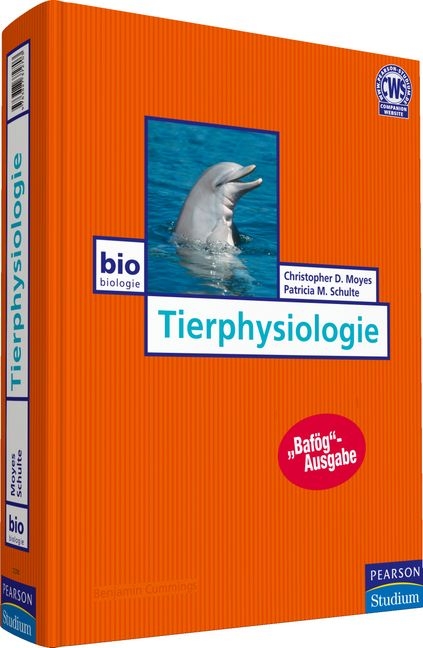 Tierphysiologie - Bafög-Ausgabe - Christopher D. Moyes, Patricia M. Schulte