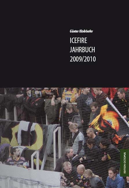 Icefire Jahrbuch 2009/2010 - G&uuml;nter Kloibhofer