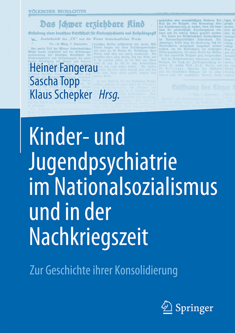 Kinder- und Jugendpsychiatrie im Nationalsozialismus und in der Nachkriegszeit - 