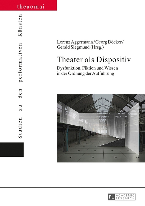 Theater als Dispositiv - 