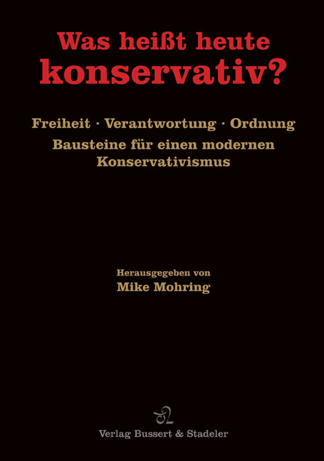 Was hei&szlig;t heute konservativ? - 