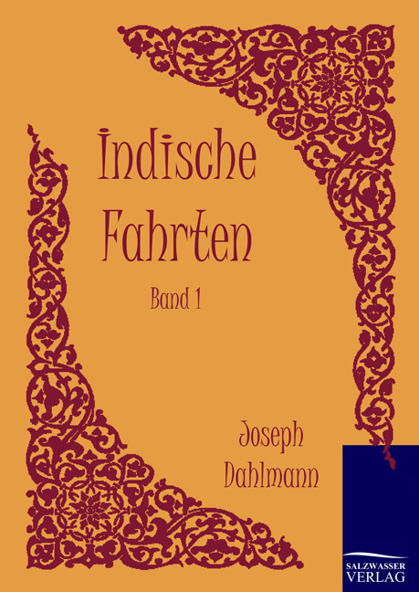 Indische Fahrten - Joseph Dahlmann