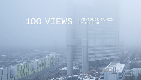 100 Views: HVB-Tower Munich by HGEsch - 