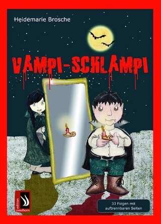 Lehrerhandreichung mit Zusatzaufgaben zu Vampi-Schlampi