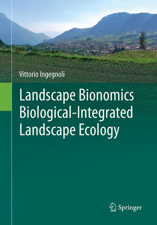 Landscape Bionomics Biological-Integrated Landscape Ecology