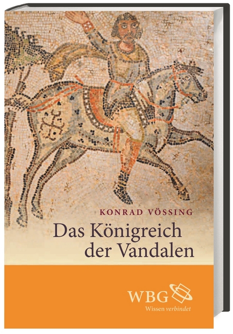 Das K&ouml;nigreich der Vandalen - Konrad V&ouml;ssing