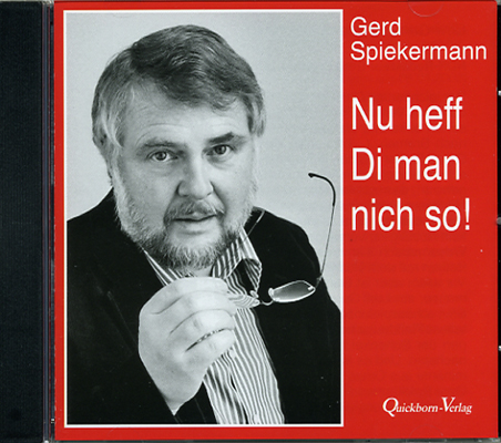 Nu heff Di man nich so! - Gerd Spiekermann