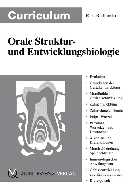 Curriculum Orale Struktur- und Entwicklungsbiologie - Ralf J. Radlanski