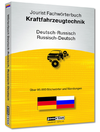Jourist Fachwörterbuch Kraftfahrzeugtechnik Russisch-Deutsch, Deutsch-Russisch