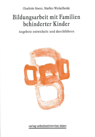 Bildungsarbeit mit Familien behinderter Kinder