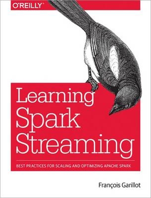 Learning Spark Streaming - Francois Garillot