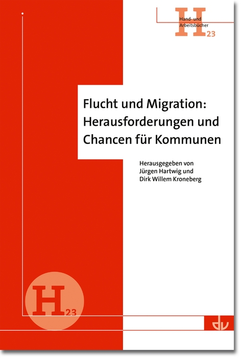 Flucht und Migration: Herausforderungen und Chancen f&uuml;r Kommunen