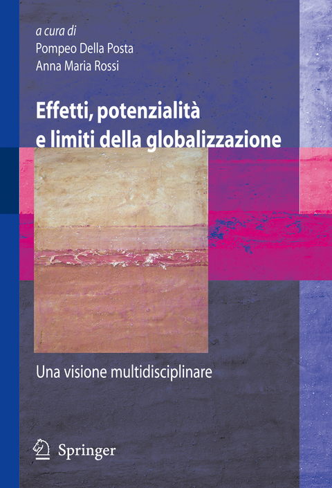 Effetti, potenzialit&agrave; e limiti della globalizzazione - 