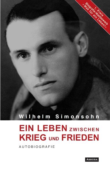 Ein Leben zwischen Krieg und Frieden - Wilhelm Simonsohn