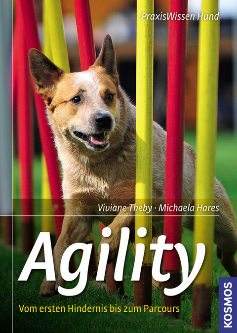 Agility - Viviane Theby, Michaela Hares