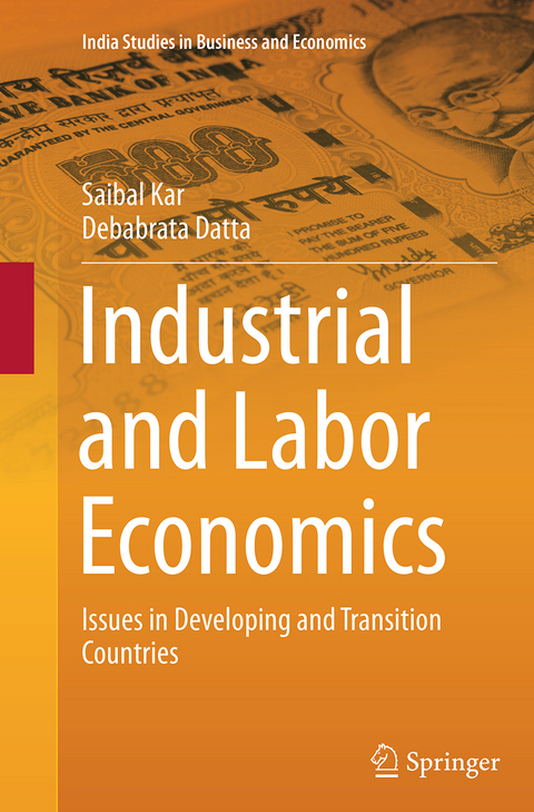 Industrial and Labor Economics - Saibal Kar, Debabrata Datta