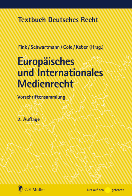 Europ&auml;isches und Internationales Medienrecht - 