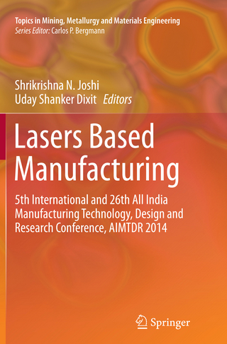 Lasers Based Manufacturing