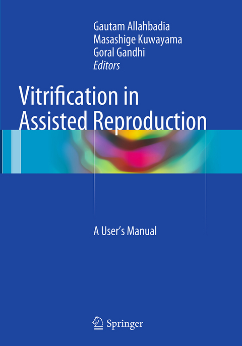 Vitrification in Assisted Reproduction - 