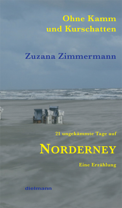Ohne Kamm und Kurschatten - Zuzana Zimmermann