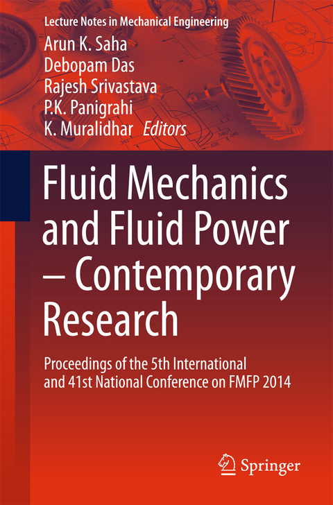 Fluid Mechanics and Fluid Power – Contemporary Research - 