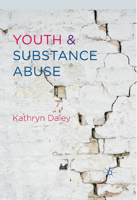 Youth and Substance Abuse - Kathryn Daley