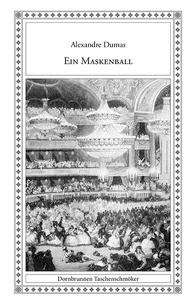 Ein Maskenball - Alexandre Dumas