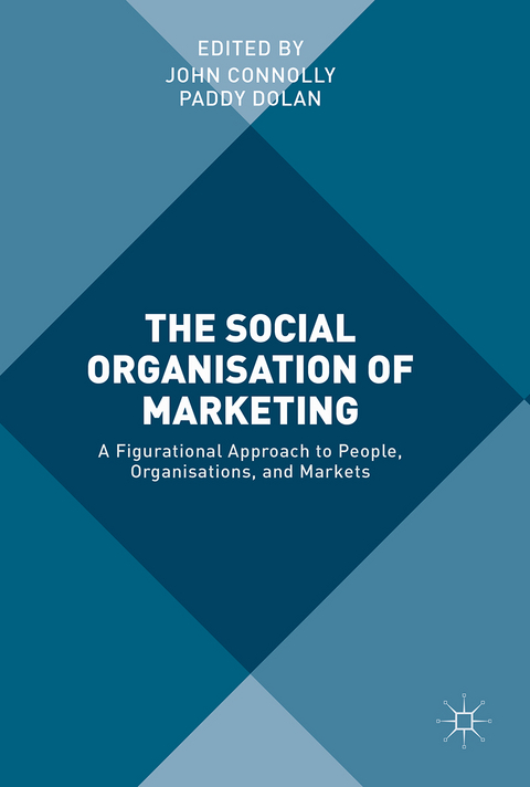 The Social Organisation of Marketing - 