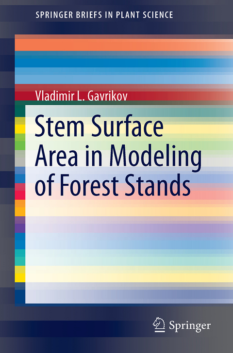 Stem Surface Area in Modeling of Forest Stands - Vladimir L. Gavrikov