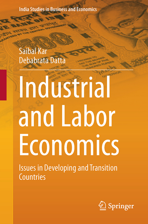Industrial and Labor Economics - Saibal Kar, Debabrata Datta
