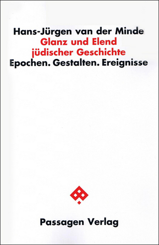Glanz und Elend jüdischer Geschichte
