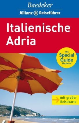 Baedeker Allianz Reisef&uuml;hrer Italienische Adria
