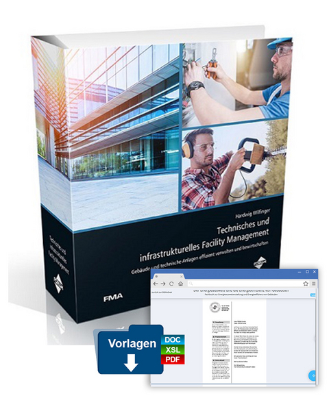 Print + Digital Ausgabe Technisches und infrastrukturelles Facility Management (Print-Ausgabe + E-Book)