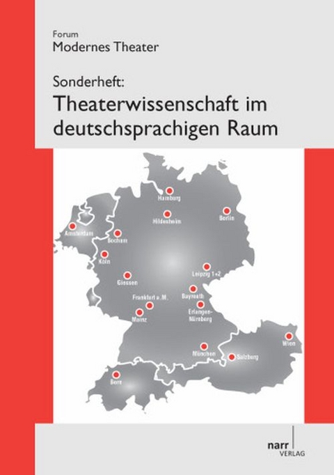 Theaterwissenschaft im deutschsprachigen Raum - 