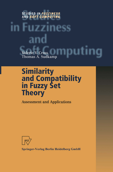 Similarity and Compatibility in Fuzzy Set Theory - Valerie V. Cross, Thomas A. Sudkamp