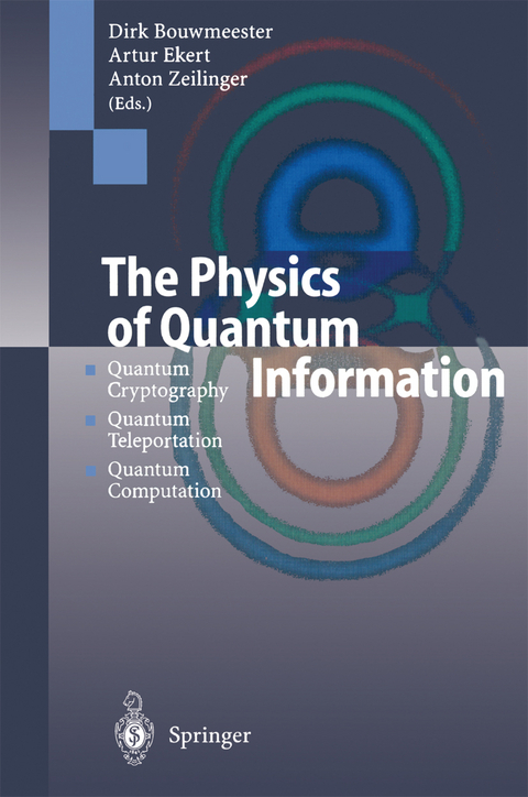The Physics of Quantum Information - 