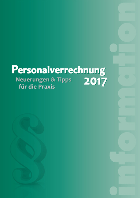 Personalverrechnung 2017 - Stefan Schuster, Friedrich Schrenk