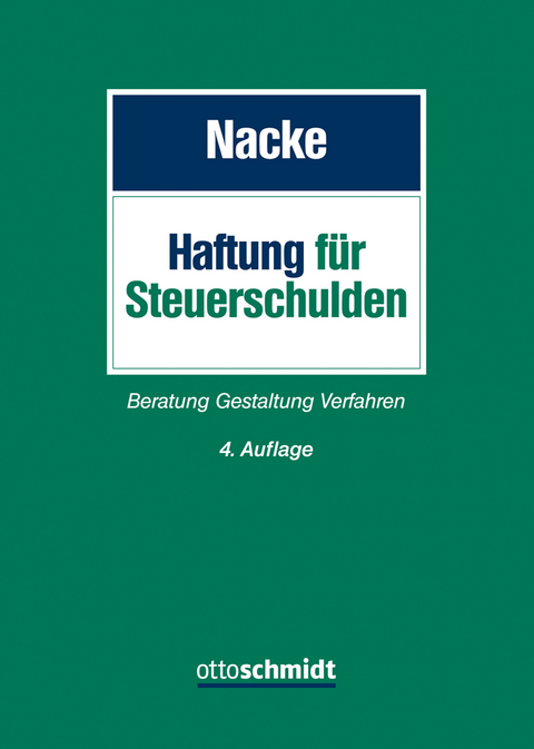 Haftung f&uuml;r Steuerschulden - Alois Th. Nacke