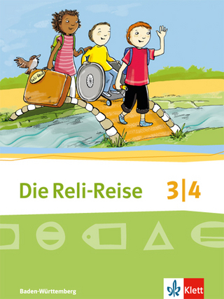 Die Reli-Reise 3/4. Ausgabe Baden-Württemberg