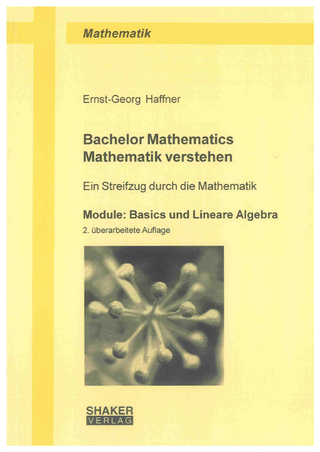 Bachelor Mathematics • Mathematik verstehen