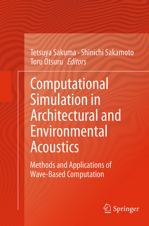 Computational Simulation in Architectural and Environmental Acoustics - 