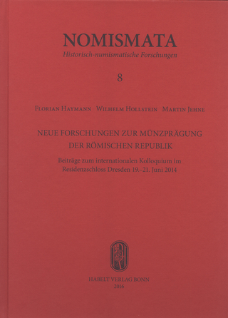 Neue Forschungen zur Münzprägung der Römischen Republik
