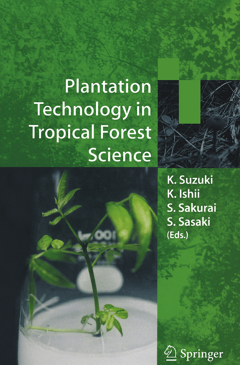 Plantation Technology in Tropical Forest Science - 