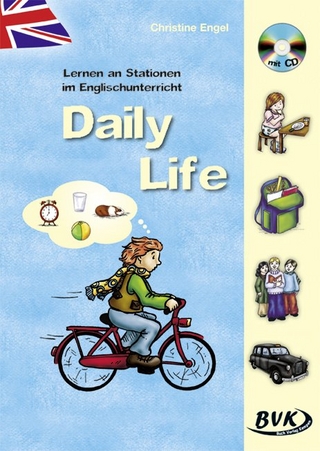 Lernen an Stationen im Englischunterricht: Daily Life (inkl. CD)