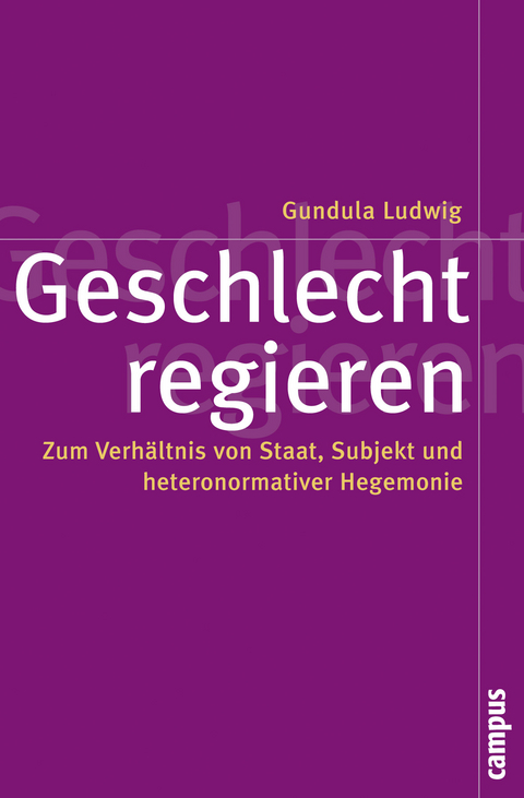 Geschlecht regieren - Gundula Ludwig