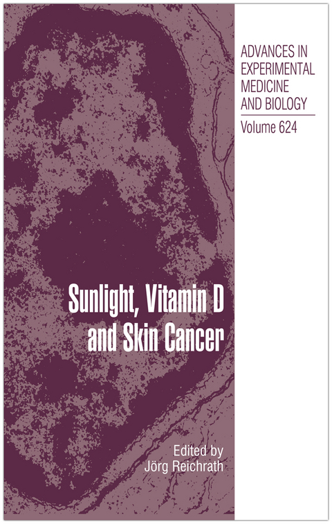 Sunlight, Vitamin D and Skin Cancer - 