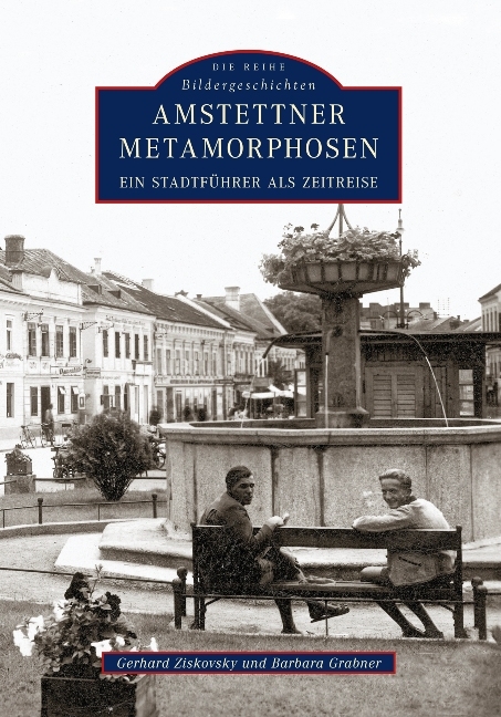 Amstettner Metamorphosen - Gerhard Ziskovsky