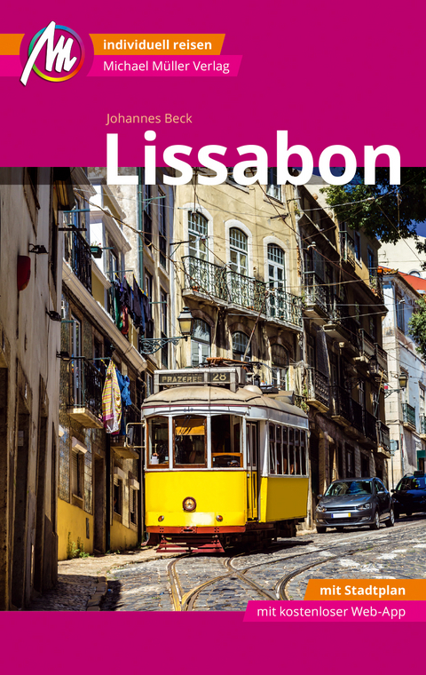 Lissabon MM-City Reisef&uuml;hrer Michael M&uuml;ller Verlag - Johannes Beck