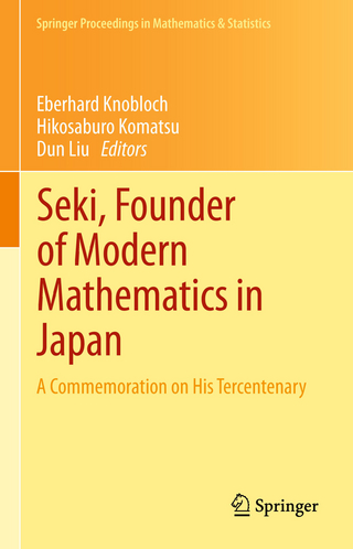 Seki, Founder of Modern Mathematics in Japan