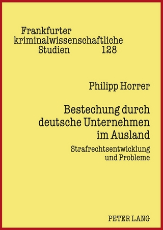 Bestechung durch deutsche Unternehmen im Ausland
